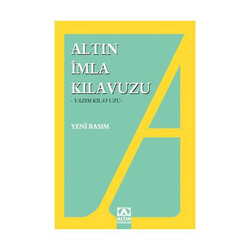 Altın Kitaplar - Altın Kitaplar İmla Kılavuzu